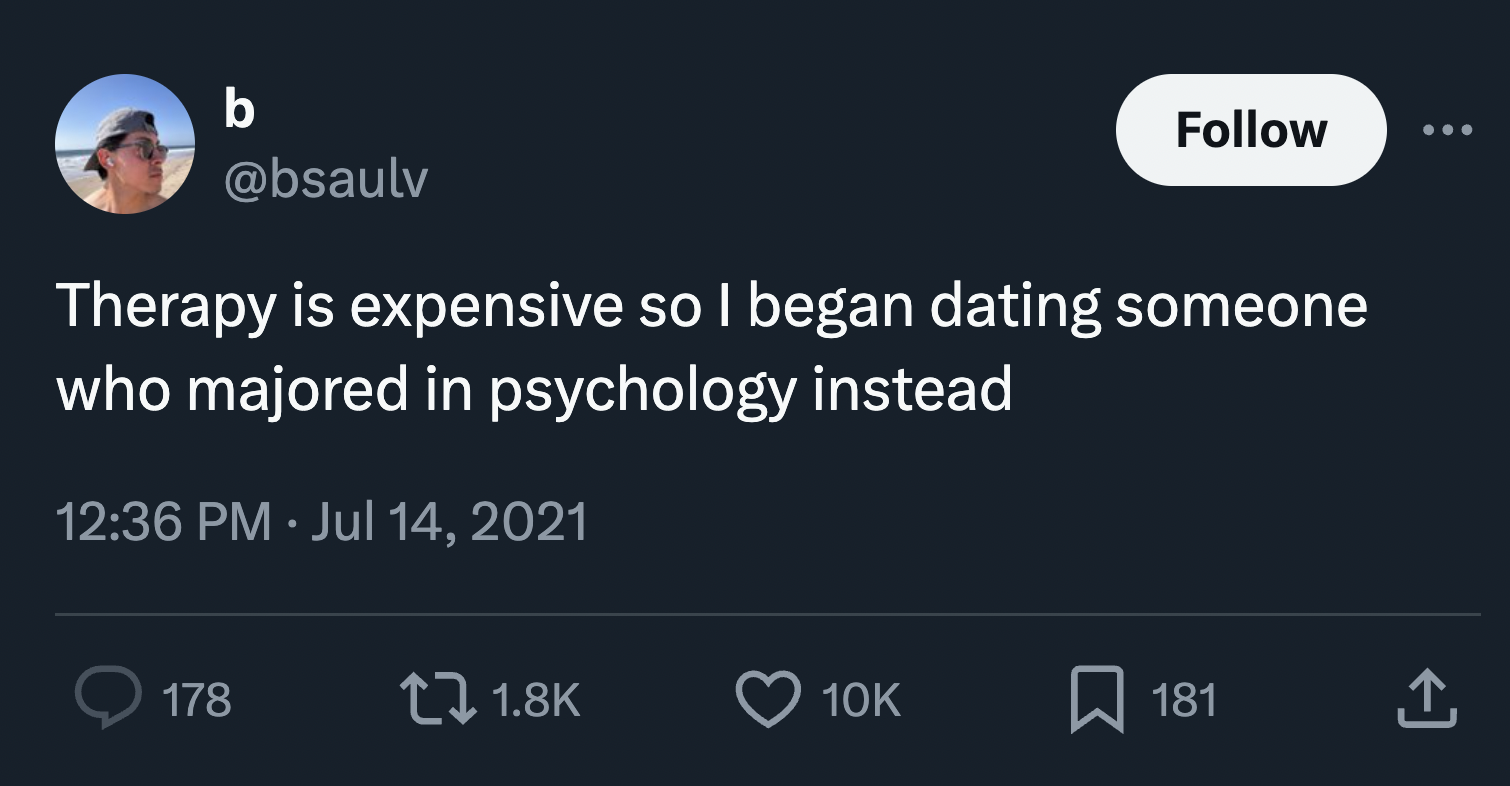 screenshot - b Therapy is expensive so I began dating someone who majored in psychology instead 178 10K 181